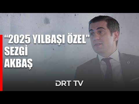 Drt Tv Yılbaşı Özel 2025 - Sezgi Akbaş / DSO Genel Sekreteri