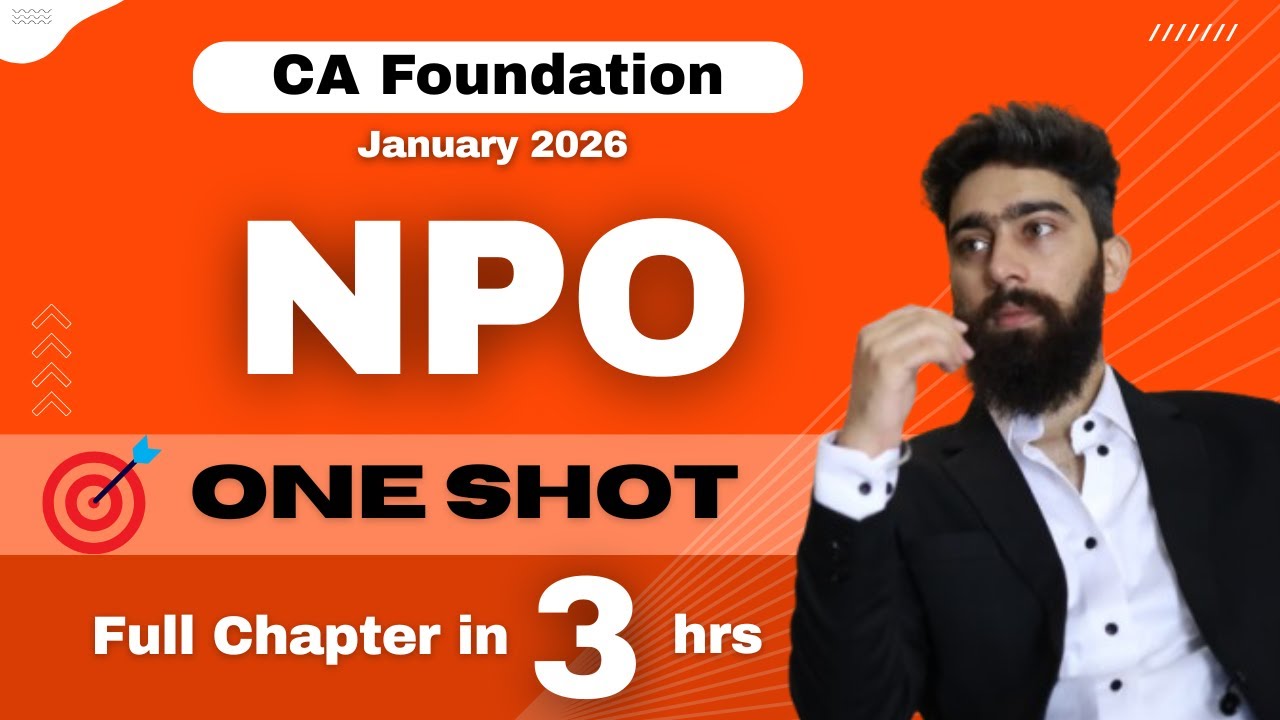 NPO - Not for Profit Organisations | CA Foundation | By CA Tushar Kalra