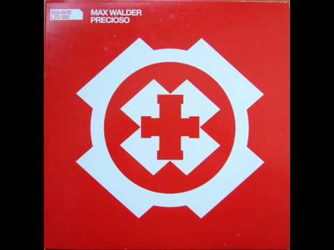 Max Walder - Precioso