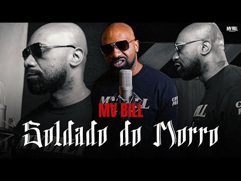 MV BILL - Soldado do Morro (no Estúdio) 2023