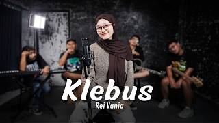 Download lagu Klebus - Rei Vania mp3 Download lagu Klebus - Rei Vania mp3