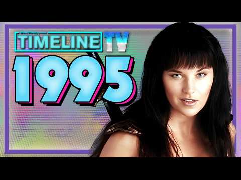 Timeline TV: 1995 - Everything That Happened In TV In The Year 1995