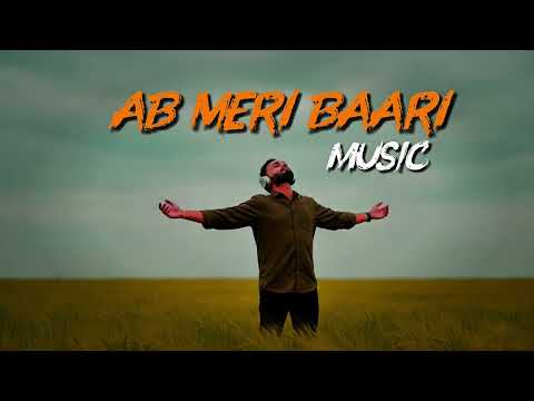 AB MERI BAARI 🔥 | Emotional Motivational Rap | Desi Rap Song 2025