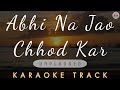 ABHI NA JAO CHHOD KAR KARAOKE TRACK Unplugged Mohammed Rafi Asha Bhosale Dev Anand
