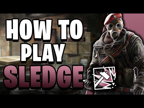 The BEST Sledge Tips and Tricks in Rainbow Six Siege - Guide 2022