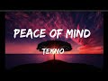 Tekno - Peace Of Mind (Lyrics)