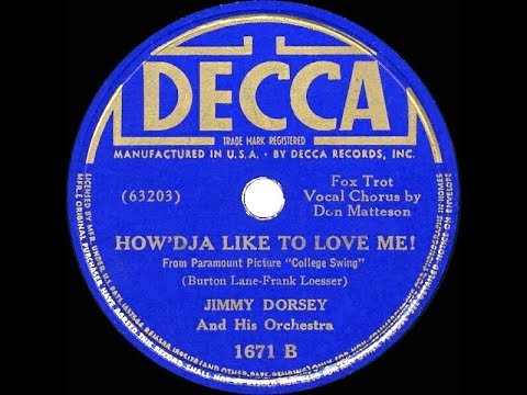 1938 HITS ARCHIVE: How’dja Like To Love Me - Jimmy Dorsey (Don Mattison, vocal)