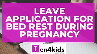 Leave Application for Bed Rest during Pregnancy