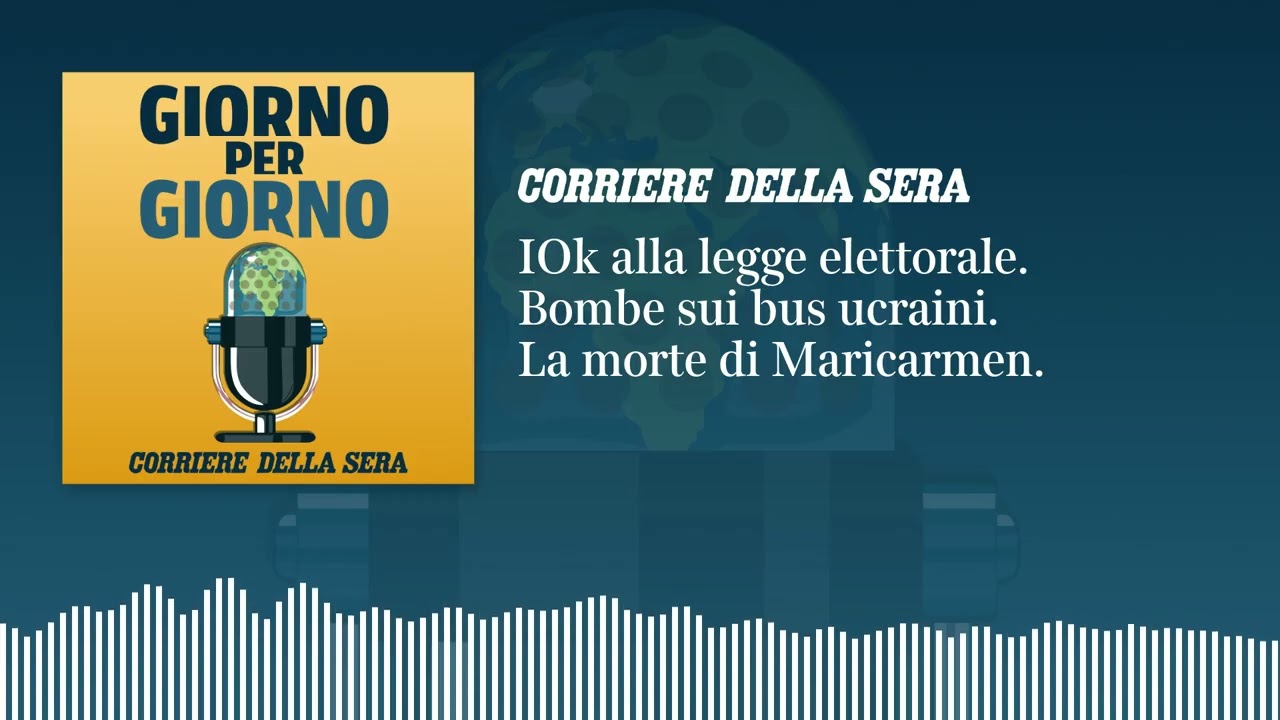 Ep. del 9/10/2026 | Ok alla legge elettorale. Bombe sui bus ucraini. La morte di Maricarmen