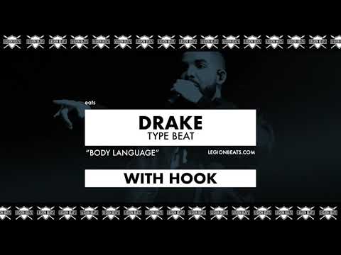 Drake Type Beat with Hook by Constantine - "Body Language" Prod. Legion Beats