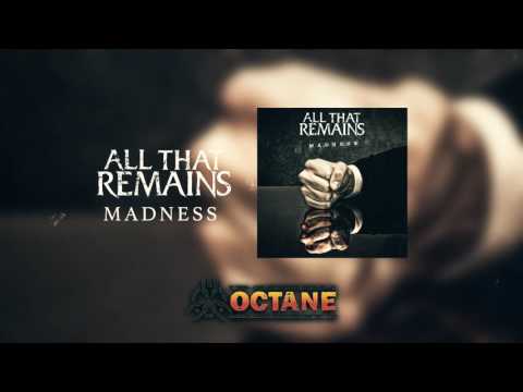 All That Remains - Madness (Official Audio)