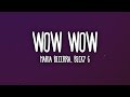 Maria Becerra, Becky G - WOW WOW (Letra/Lyrics)