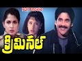 Criminal Full Telugu Movie Akkineni Nagarjuna Ramya Krishnan Ganesh Videos