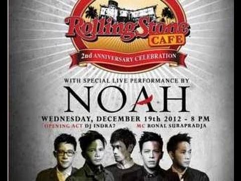 NOAH - Live at Rolling Stone Cafe Indonesia