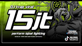 Download lagu DJ TRAP 15 JUTA‼️TERBARU 2025 FULL BASS ||JINGLE ANDALAN TEAM DEM DEM ‼️ PERFORM IQBAL LIGHTING mp3