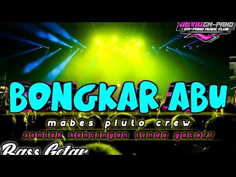 ×BONGKAR ABU🔥🌴-REMIX FULL BASS GETAR TERBARU☠️❗️