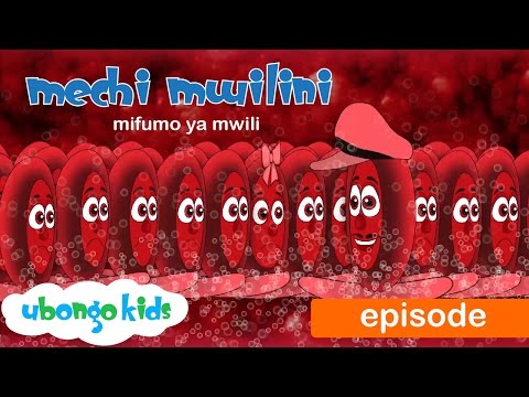 Ubongo Kids Webisode 33 | Mechi Mwilini - Mifumo ya Mwili