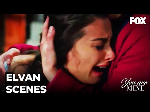 Elvan Is Banished From His Heart - You Are Mine Special Scenes