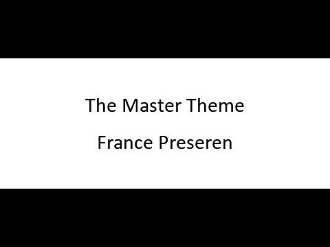 The Master Theme - France Preseren