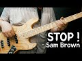 Sam Brown - Stop Bass Cover (Bacchus Handmade)