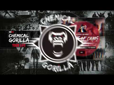 Chemical Gorilla - Your Life