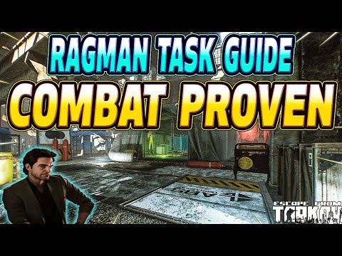 Combat Proven - Ragman Task Guide - Escape From Tarkov