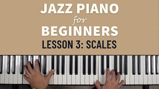 Jazz Piano for Complete Beginners: Scales (Lesson 3)