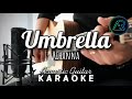 Umbrella by Rihanna (Lyrics) | Acoustic Guitar Karaoke | TZ Audio Stellar X3
