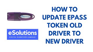 How to Update ePass 2003 Auto USB Token Driver, How to Update Old Driver or Update ePass PKI Manager