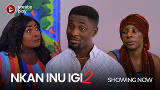 NKAN INU IGI (PART 2) - Latest 2022 Yoruba Movie Drama Starring; Ronke Adesanya, Adeniyi Johnson,