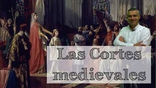 El origen de las Cortes medievales | Historia de España