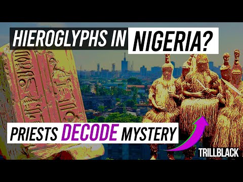 Unlocked Script links Ancient Egyptians to West Africa (NIGERIA!)