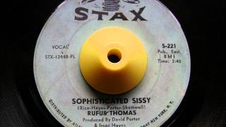 RUFUS THOMAS - SOPHISTICATED SISSY (1967)
