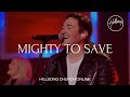 Mighty To Save Church Online Hillsong Worship