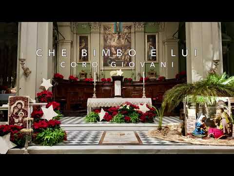 Che bimbo è lui - CoroGiovani Camaiore