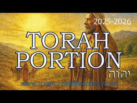 The Call of Abram - Torah Portion - Lech Lecha: (Genesis 12–17) - 2024-2025 Rebroadcast