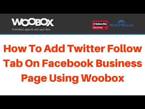 How to add twitter follow tab on Facebook business page using woobox 2020