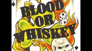 Blood Or Whiskey - ST, Album Completo, 2002