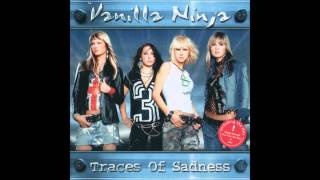 Traces of Sadness (Extended Version) - Vanilla Ninja