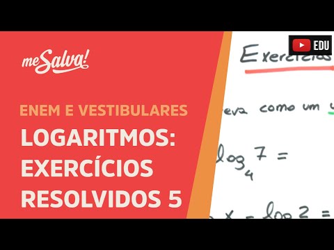 Exercícios resolvidos de Logaritmos - Parte 5 | ENEM e Vestibulares | Me Salva!