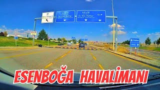Esenboğa Havalimanı'na Kendi Aracınızla Gitmek ⎹ Yol ve Park Tarifi