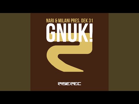 Gnuk! (Re-Mastered Extended Mix)