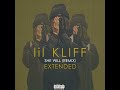 Lil Kliff She Will Extended Official Audio