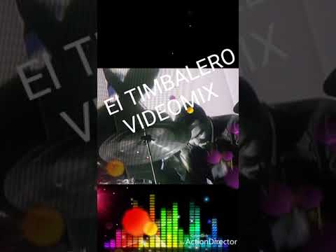 El TIMBALERO VIDEOMIX