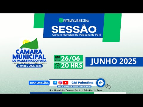 17° Sessão Ordinária Câmara Municipal de Palestina do Pará - 26/06/2025