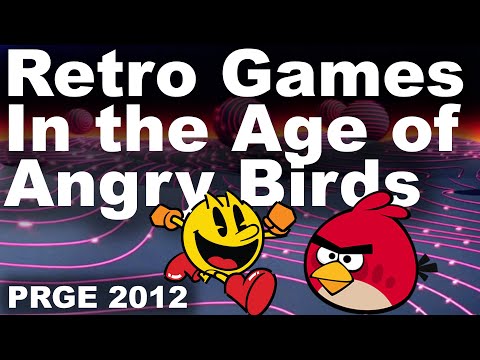 PRGE 2012 - Retro Games in the Age of Angry Birds with Tom Hudson - Portland Retro Gaming Expo
