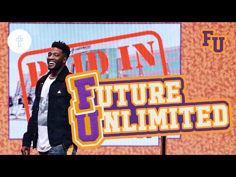 Future Unlimited / Who Do You Need To Forgive? / FU - Forgiveness University (Part 10) Michael Todd