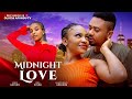 Midnight Love Mike Godson Oma Oyama Sharona Emeruwa Latest Nollywood Movie 2025