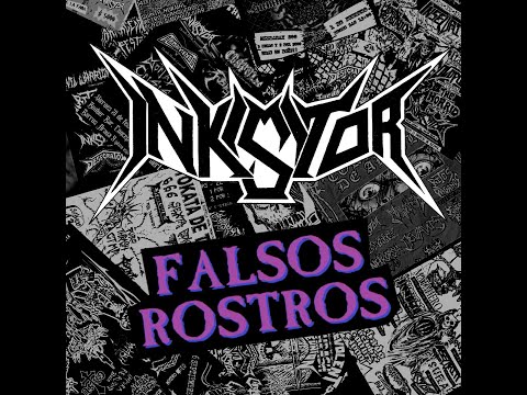 Inkisitor - Falsos Rostros (Full Single)