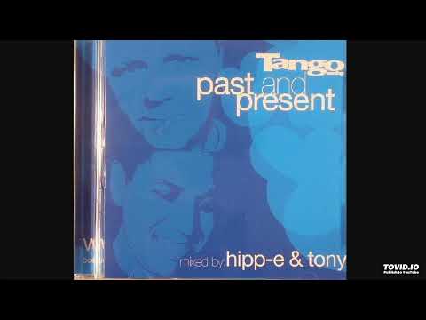 Hipp-E & Tony - Past & Present (2003)